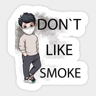 Don`t like smoke Sticker